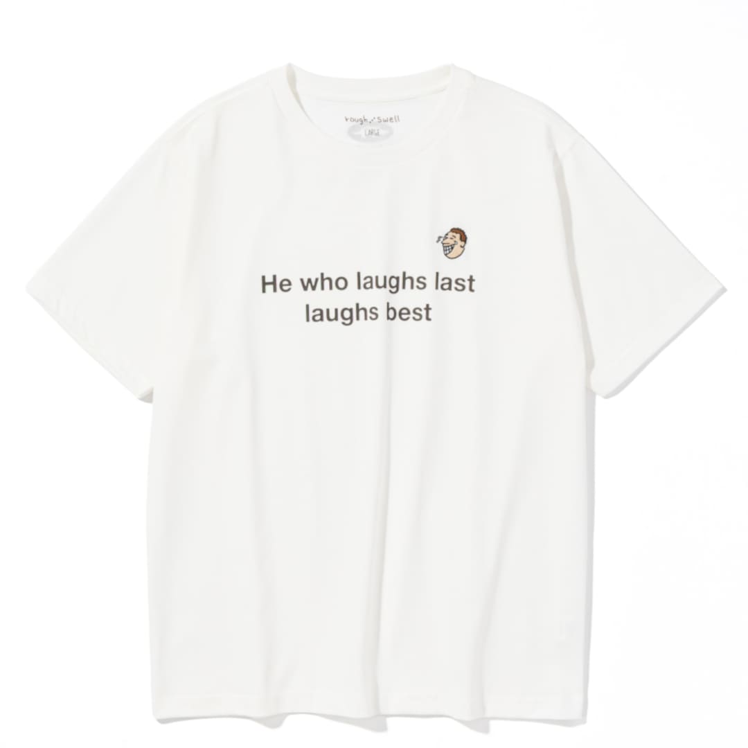 rough & swell LAUGHS TEE ホワイト